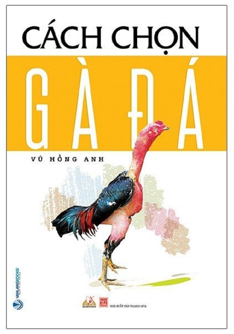 sách gà chọi hay - cách chọn gà đá sách gà chọi hay - cách chọn gà đá